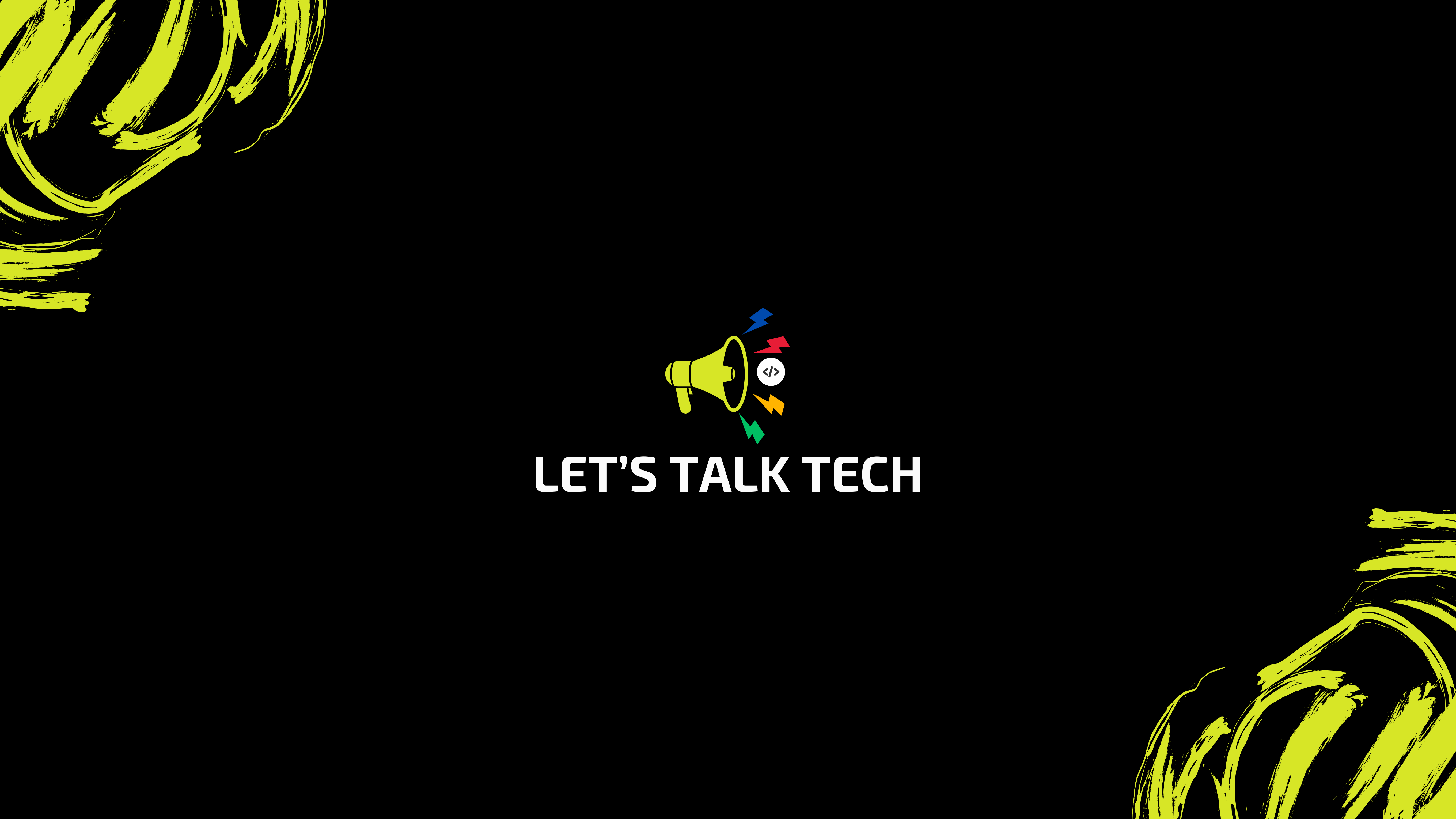 Let's Talk Tech